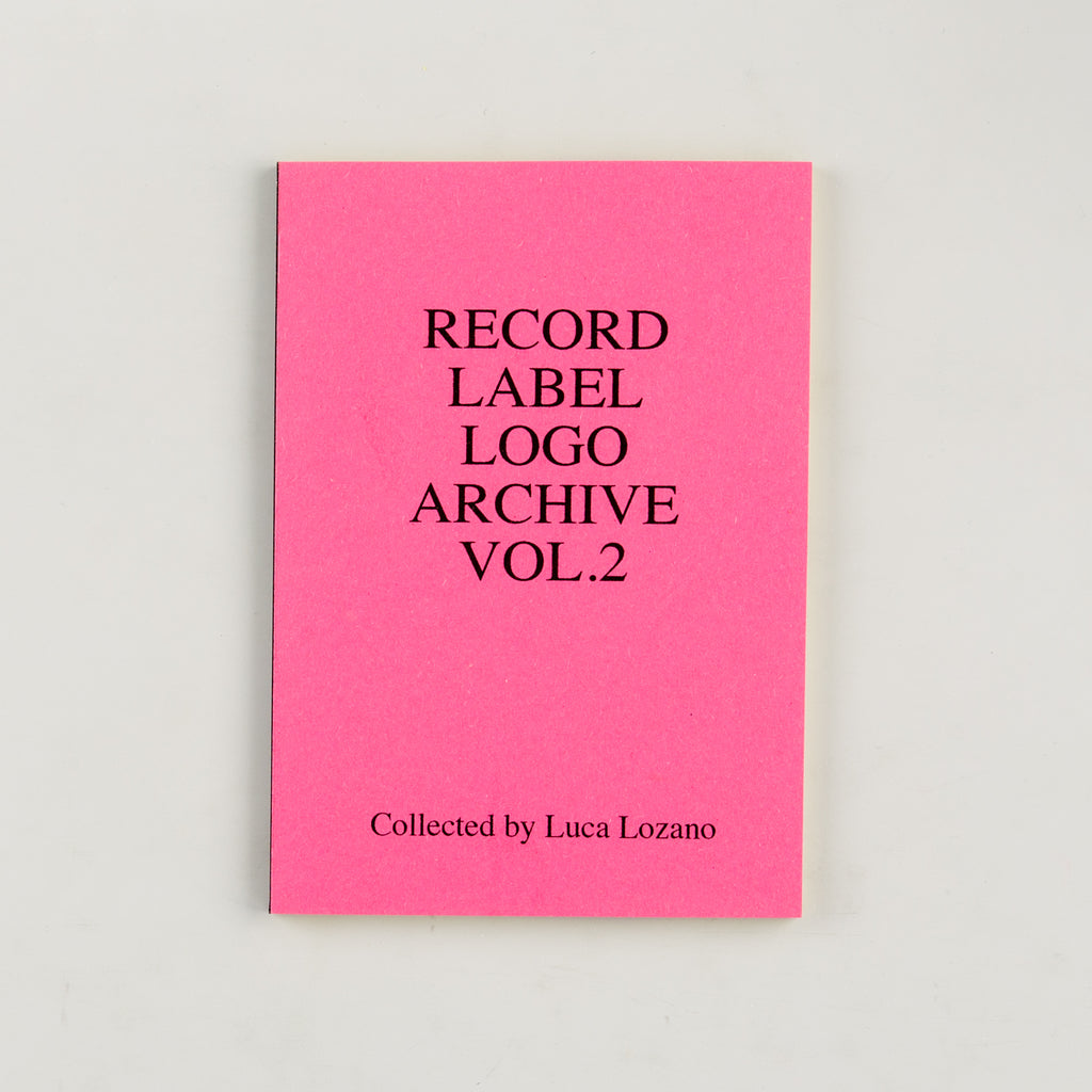 Record Label Logo Archive Vol.2 by Collected by Luca Lozano - 12