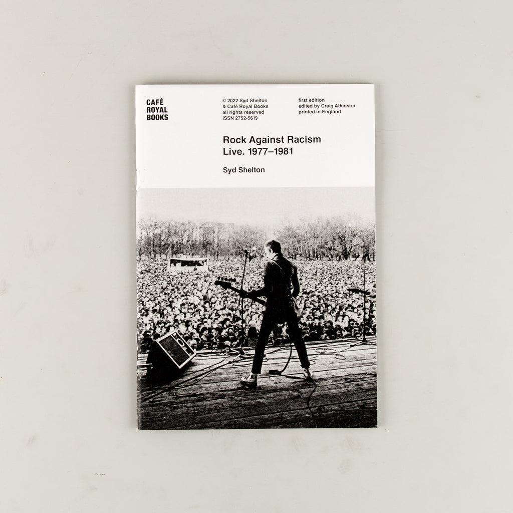 Rock Against Racism 1977 - 1981 by Syd Shelton - Cover