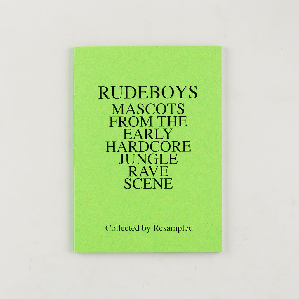 Rudeboys Mascots From The Early Hardcore Jungle Rave Scene by Collected by Resampled - 9