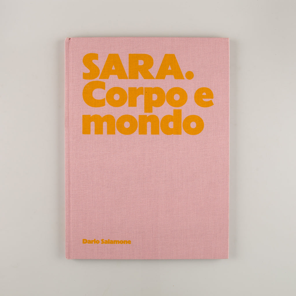 Sara. Corpo e Mondo. by Dario Salamone - 16