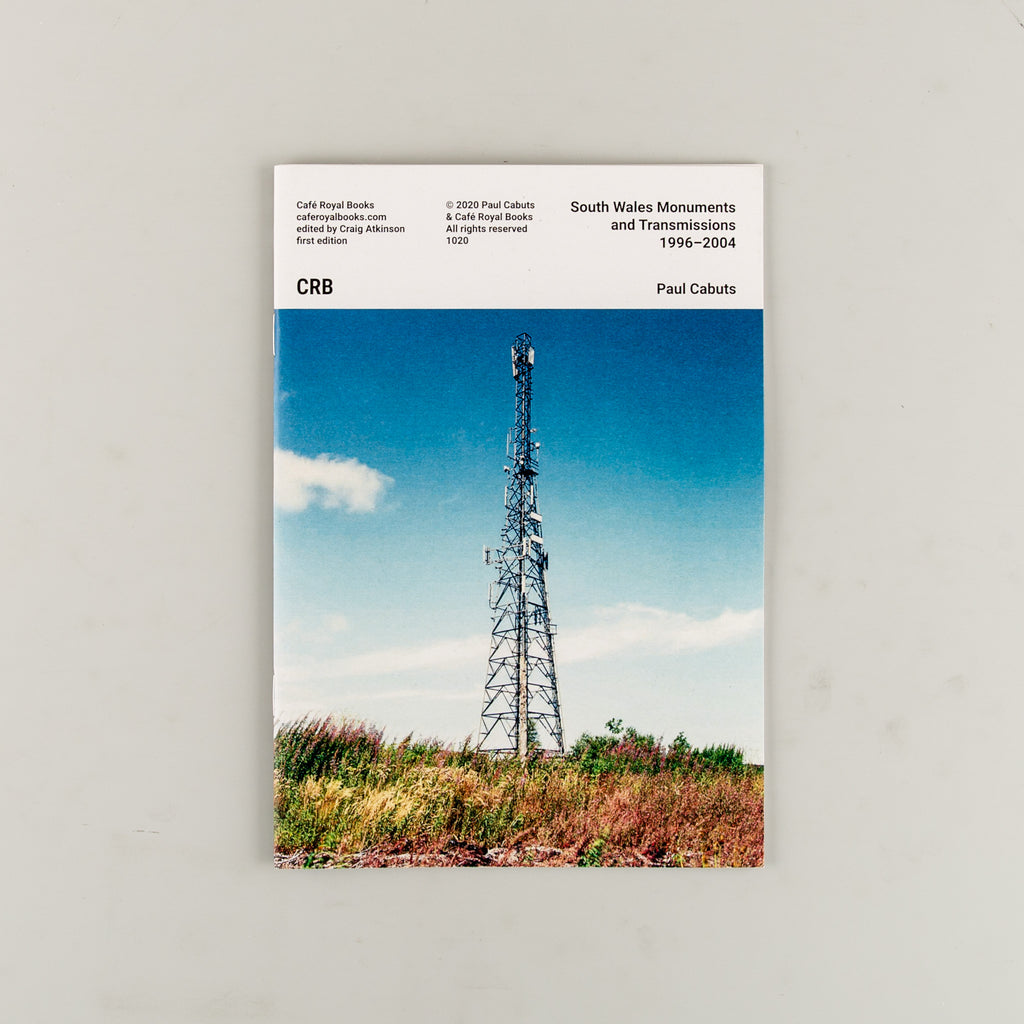 South Wales Monuments and Transmissions 1996-2004 by Paul Cabuts - Cover