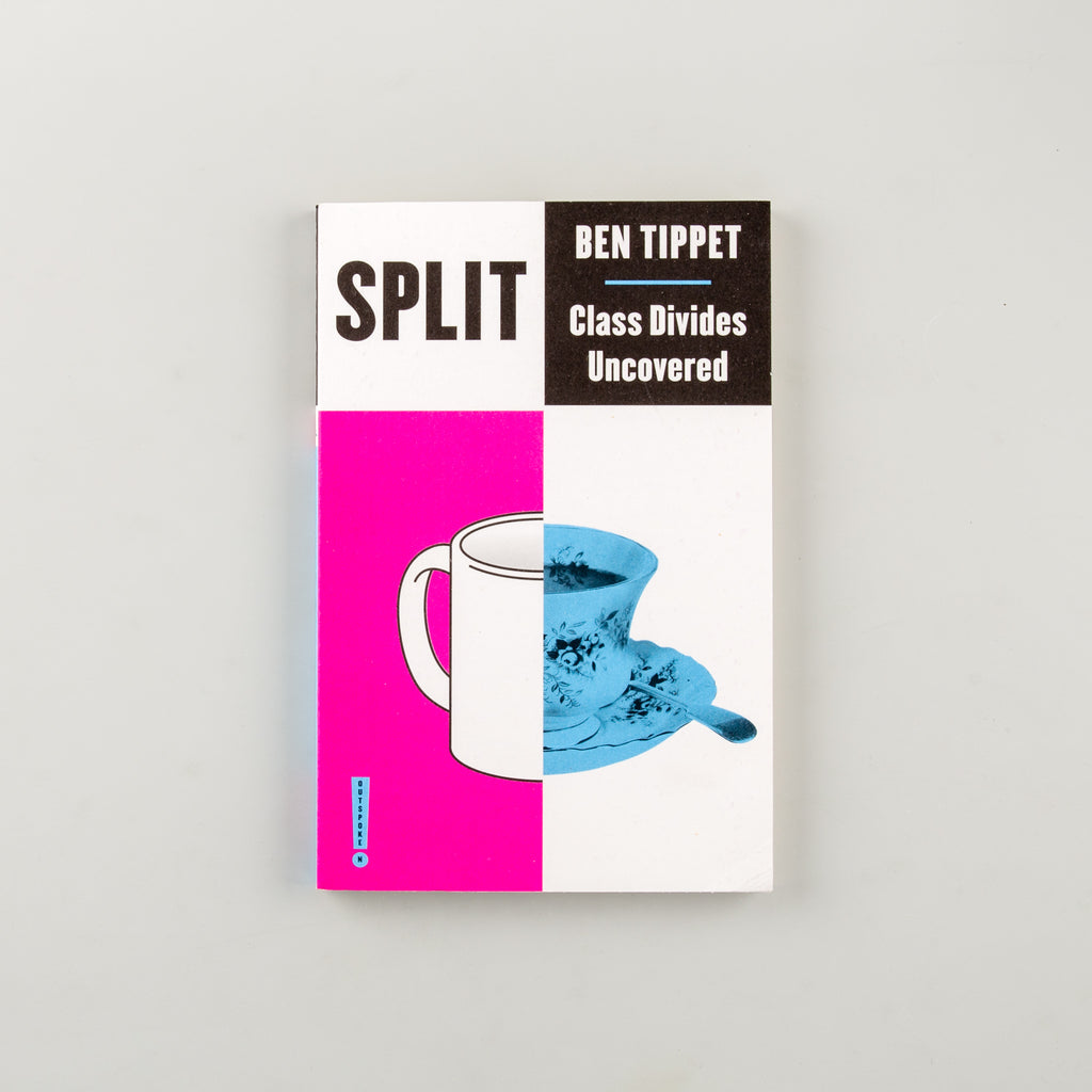 Split, Class Divides Uncovered by Ben Tippet - Cover