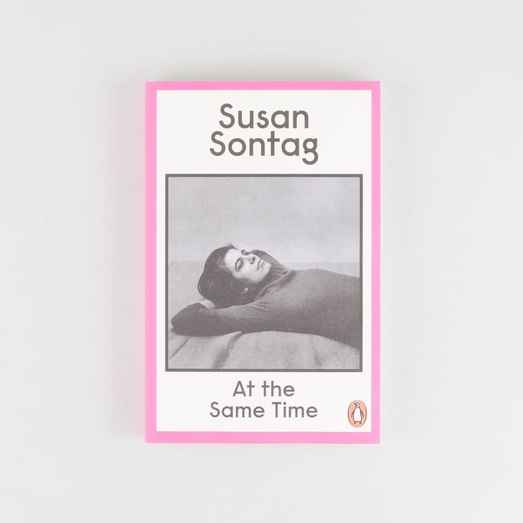 At the Same Time by Susan Sontag - 3