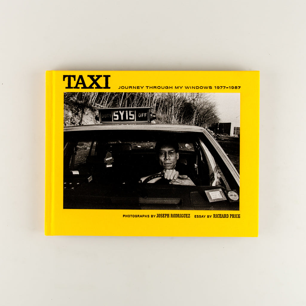 TAXI: Journey Through My Windows 1977–1987 by Joseph Rodriguez - 19