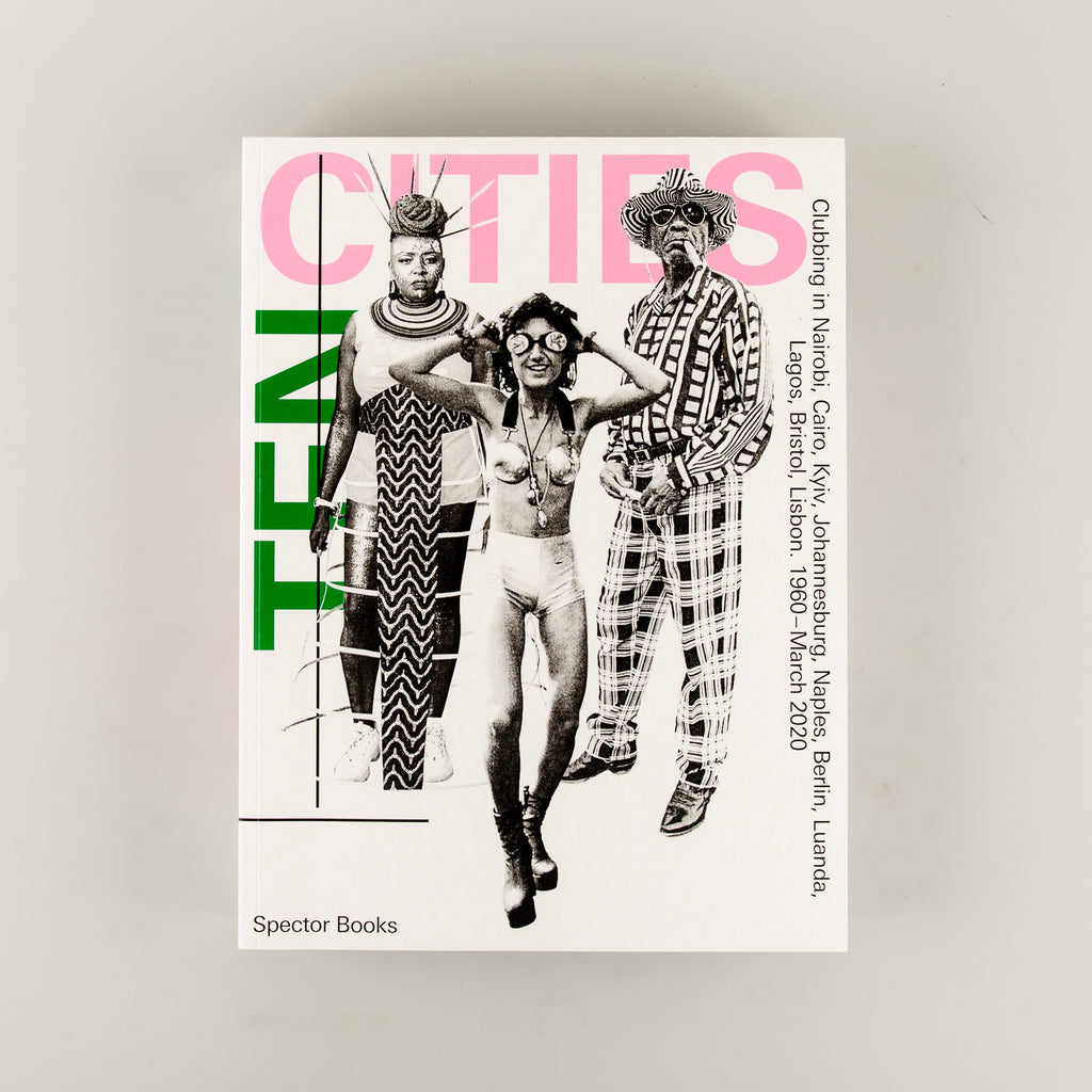 Ten Cities by Johannes Hossfeld Etyang, Joyce Nyairo, Florian Sievers - 7