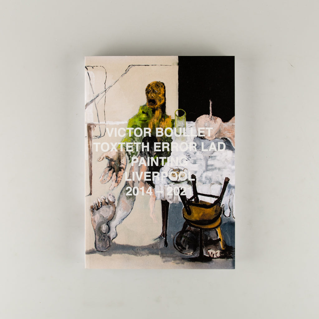 Toxteth Error Lad. Painting. Liverpool. 2014 – 2021 by Victor Boullet - Cover