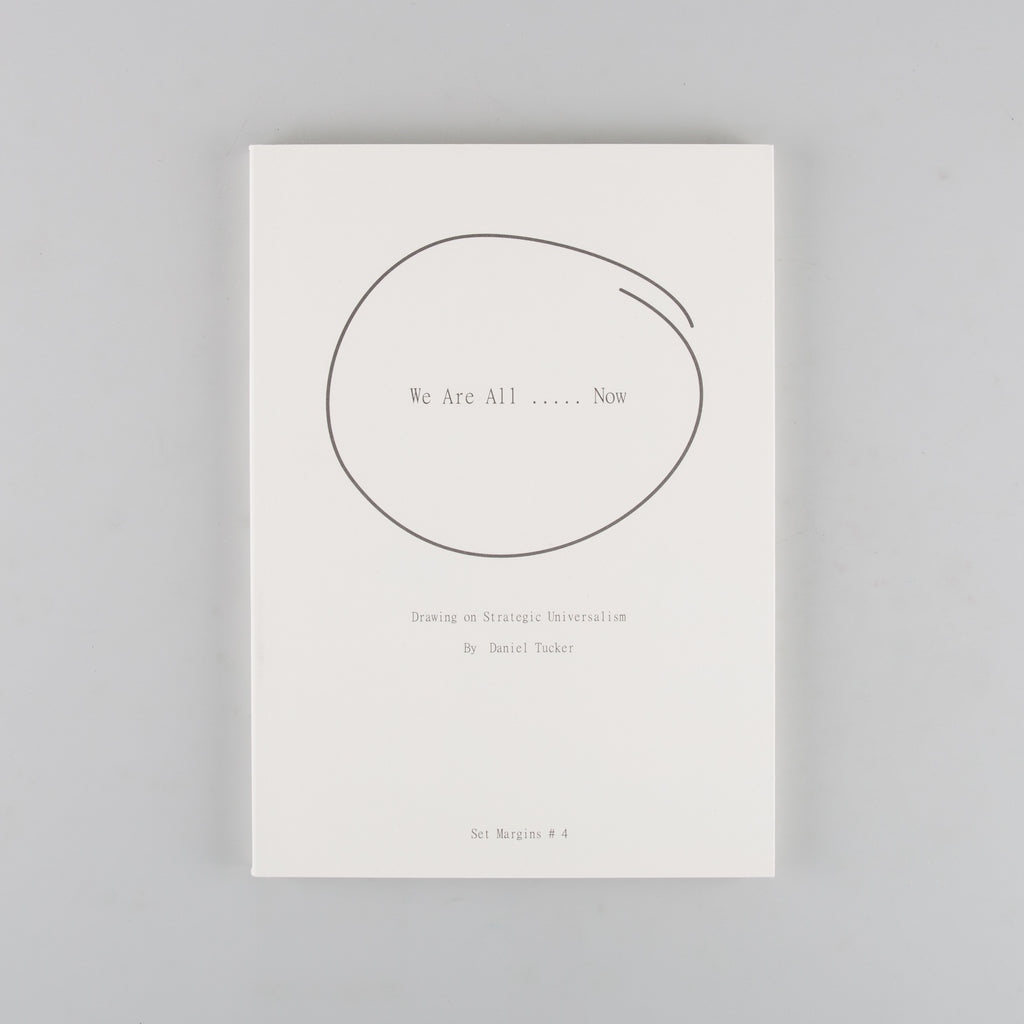 We Are All ..... Now: Drawing on Strategic Universalism by Daniel Tucker - 9