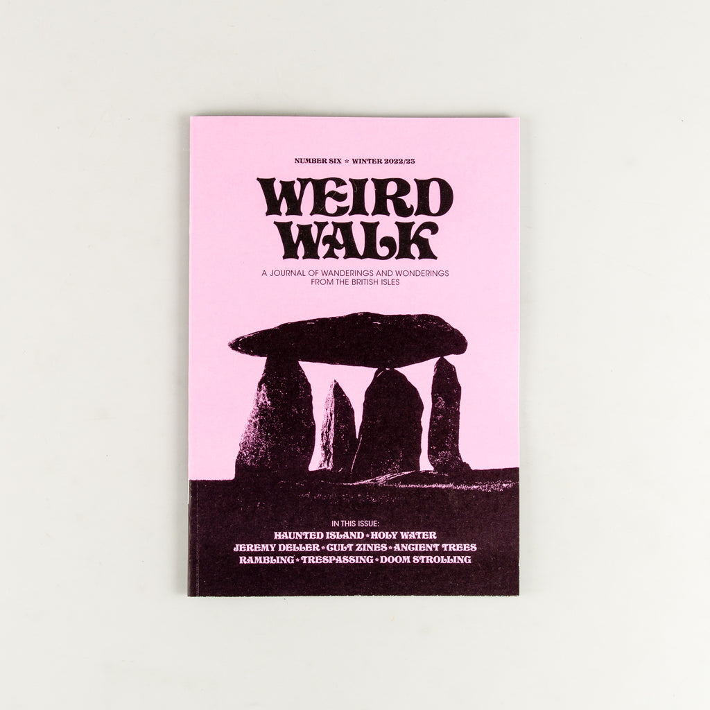 Weird Walk Magazine 6 - 8