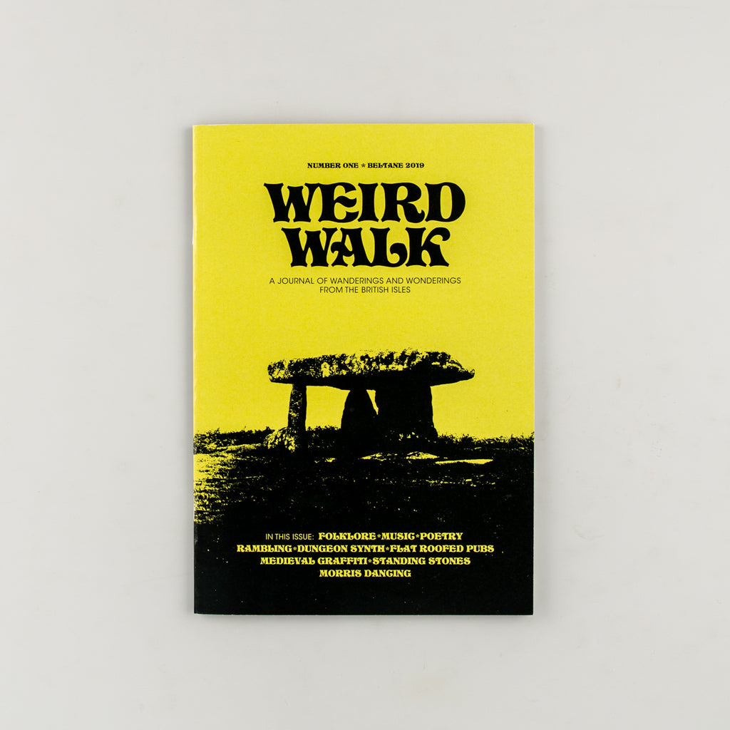 Weird Walk Magazine 1 - 7