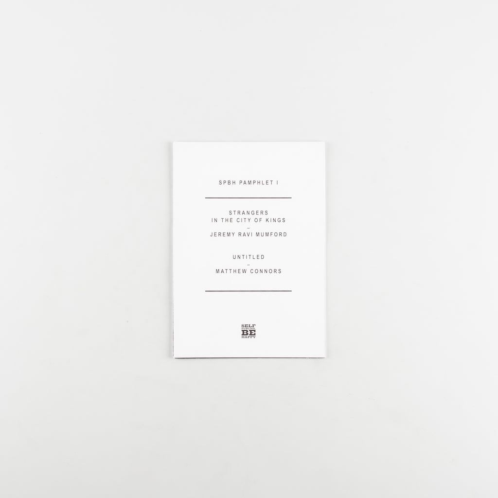 SPBH Pamphlet Magazine 1 by Matthew Connors & Jeremy Ravi Mumford - 1