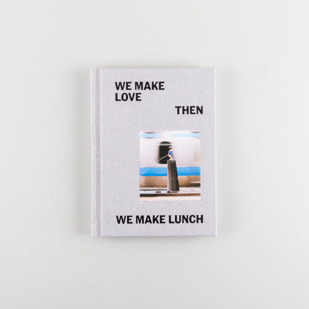 We Make Love Then We Make Lunch by Liam Riley  - 3