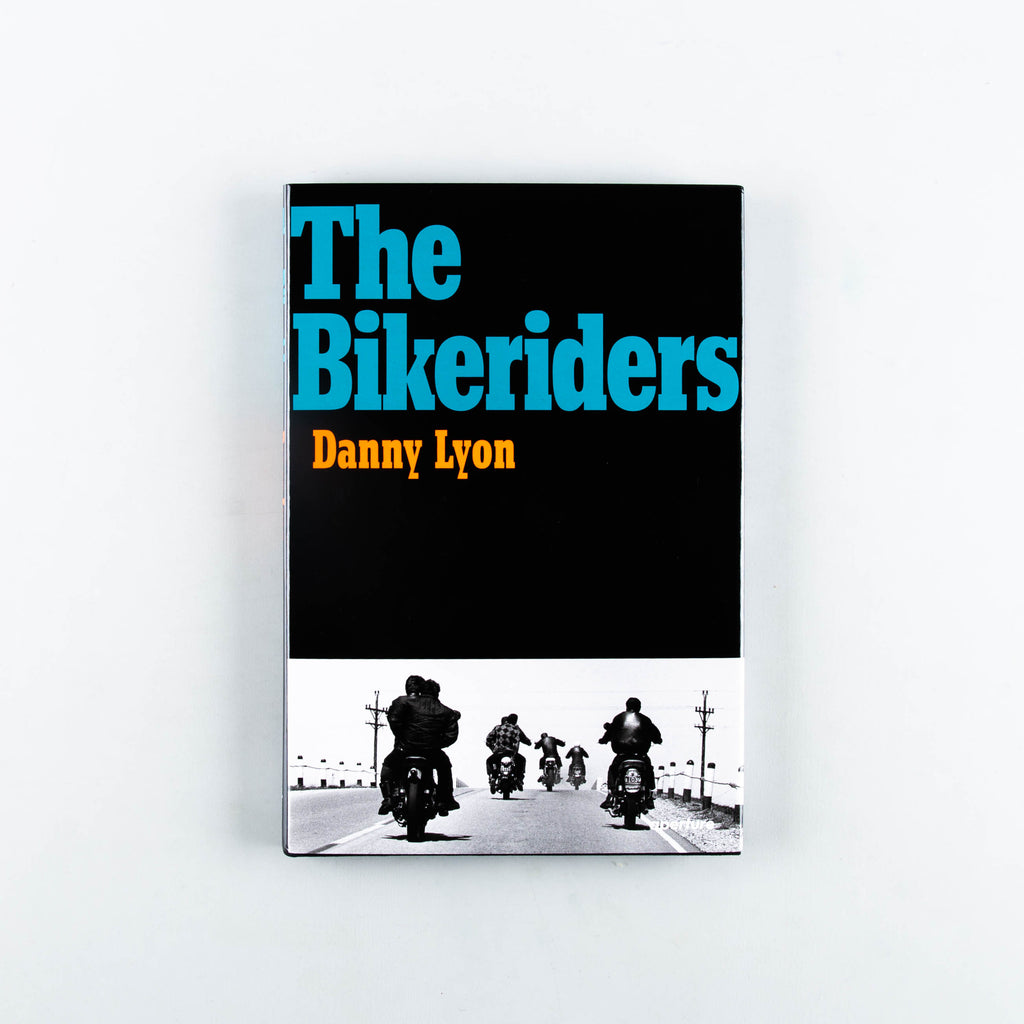 The Bikeriders by Danny Lyon - 1