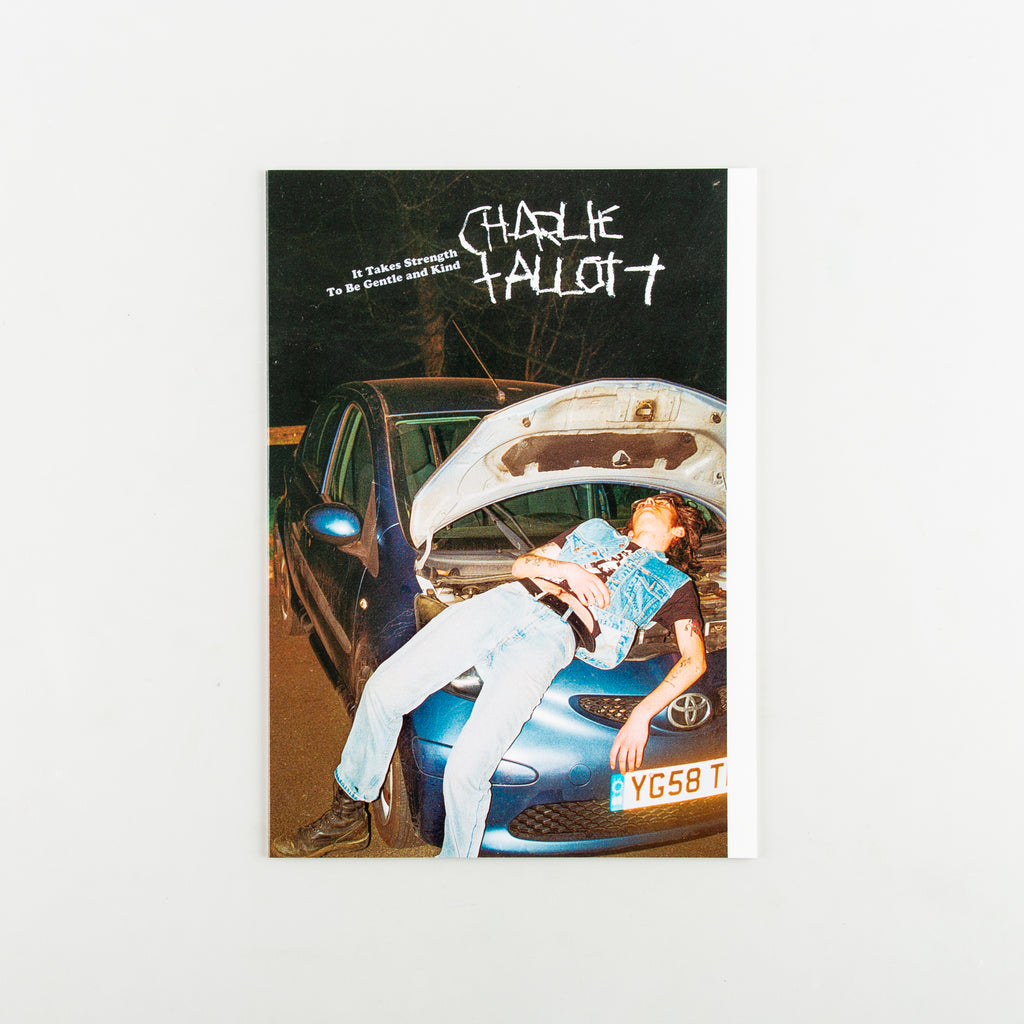 It Takes Strength To Be Gentle And Kind by Charlie Tallott - 14