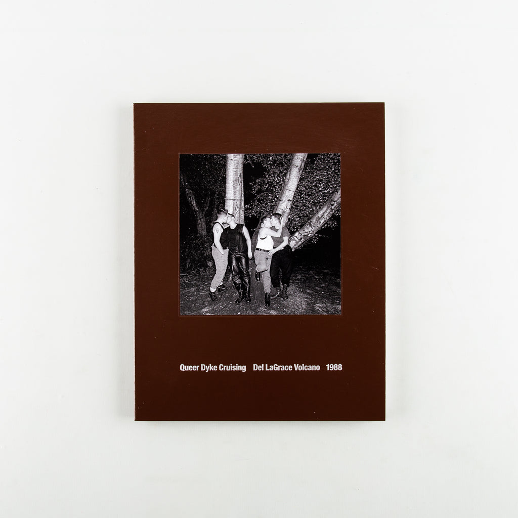 Queer Dyke Cruising by Del LaGrace Volcano - 3