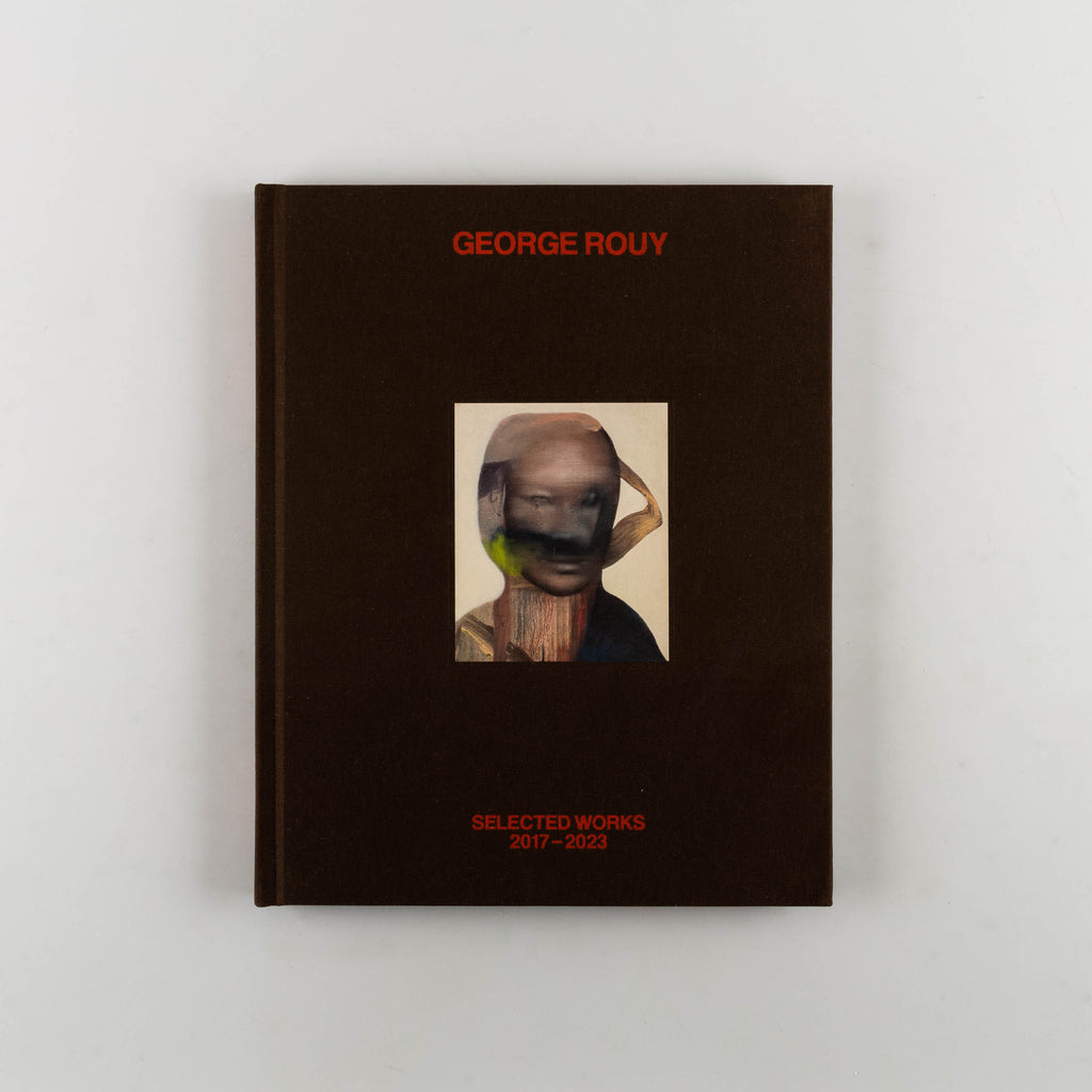 George Rouy / Selected Works 2017 - 2023 by George Rouy - Cover