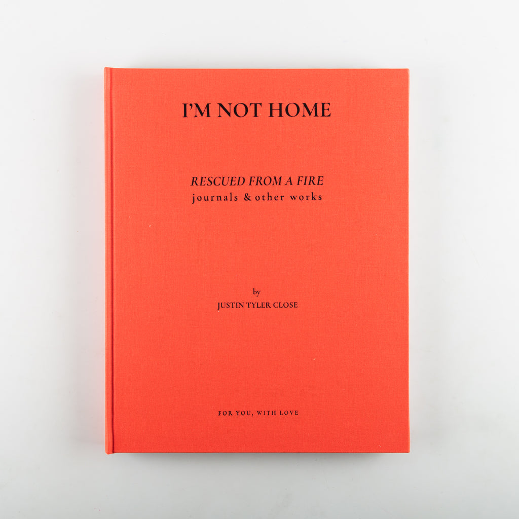 I'm Not Home by Justin Tyler Close - 7