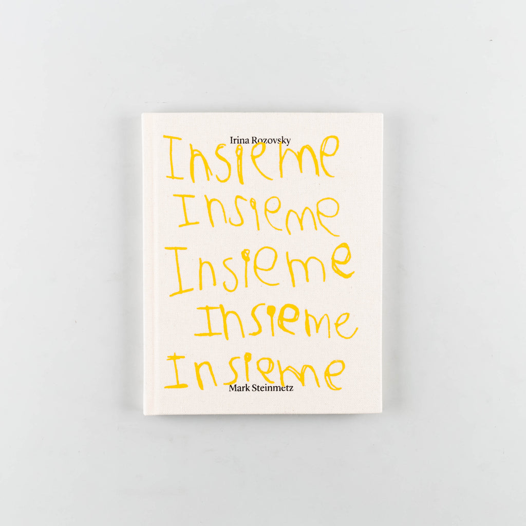 INSIEME by Irina Rozovsky & Mark Steinmetz - Cover
