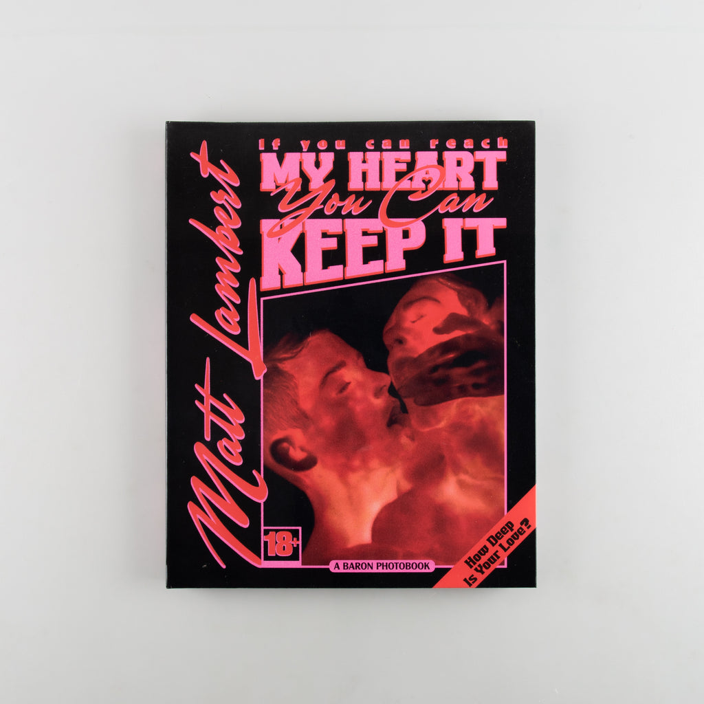 If You Can Reach My Heart, You Can Keep It by Matt Lambert - 1