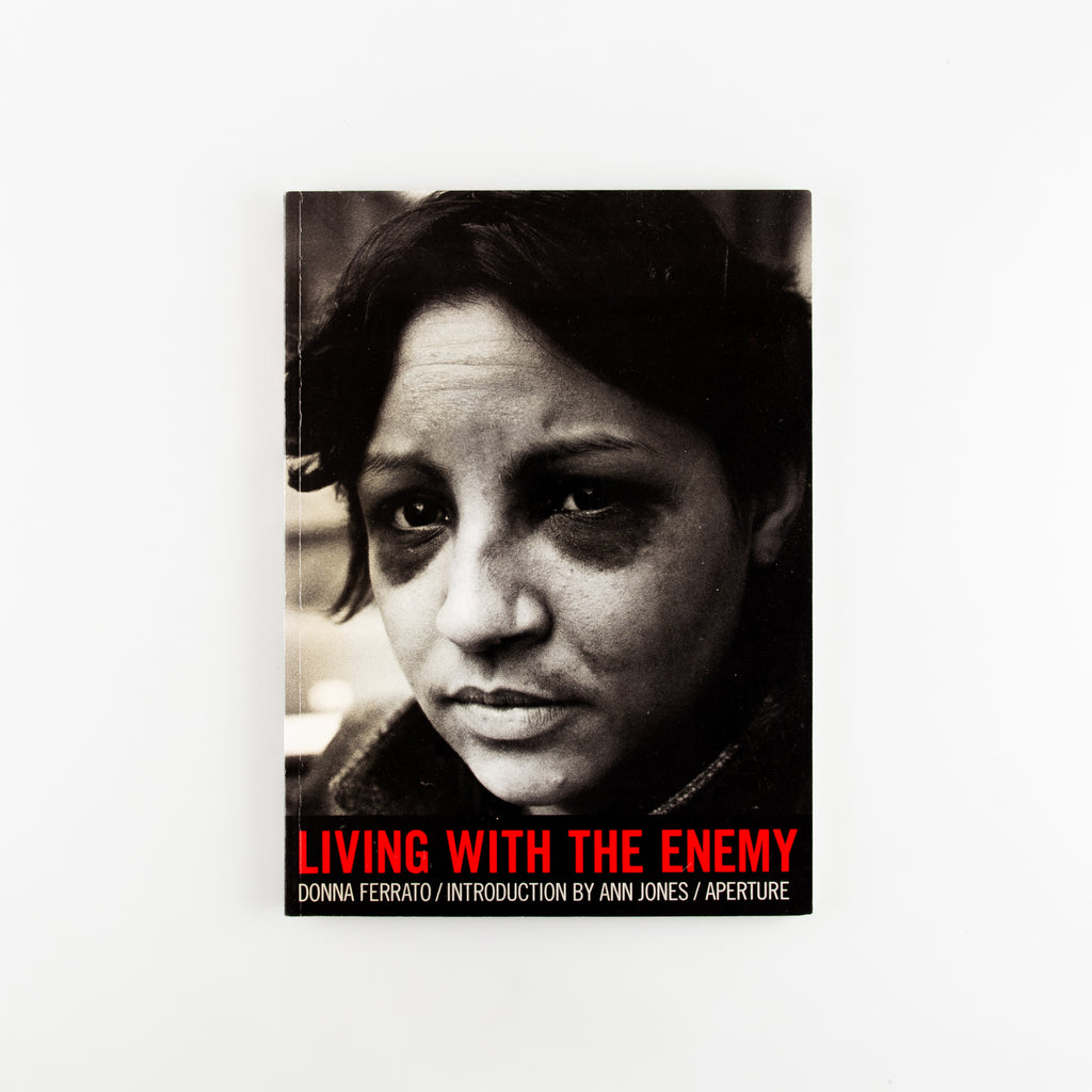 Living with the Enemy by Donna Ferrato - 1