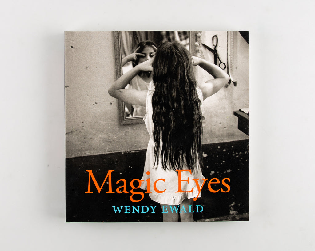 Magic Eyes by Wendy Ewald - Cover