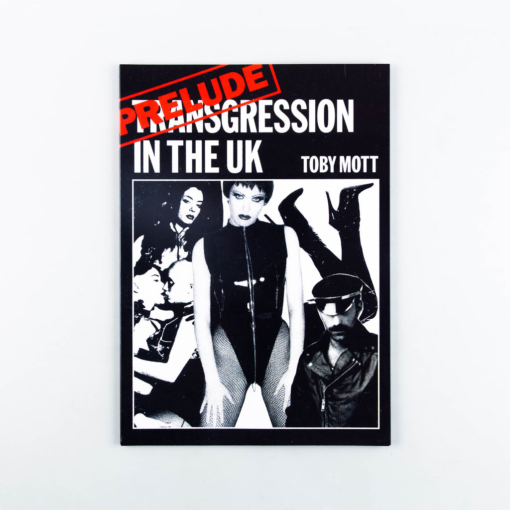 Prelude: Transgression In The UK by Toby Mott - Cover