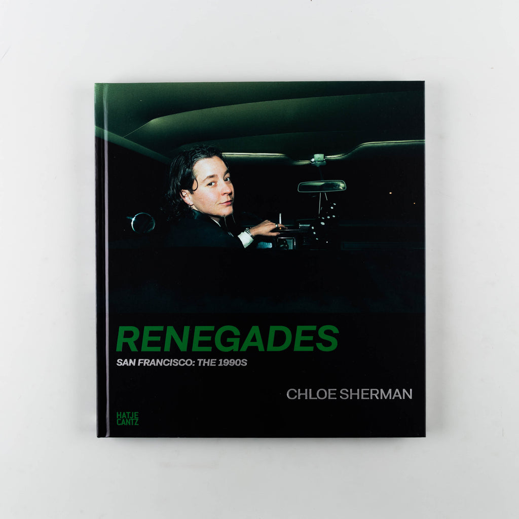 Renegades: San Francisco: The 1990s by Chloe Sherman - 1