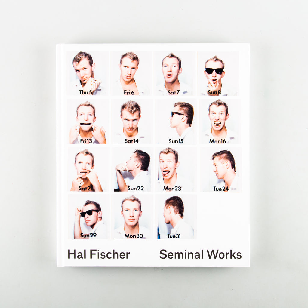 Hal Fischer: Seminal Works by Hal Fischer - Cover