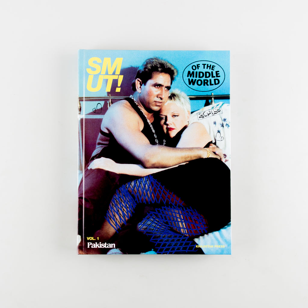 Smut of The Middle World Vol. 1: Pakistan by Saad Khan - 1