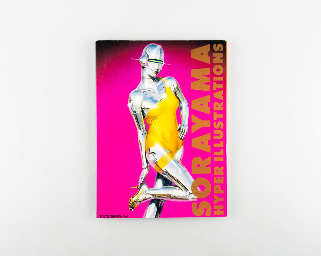 Sorayama: Hyper Illustrations, Volume 1 by Hajime Sorayama - Cover