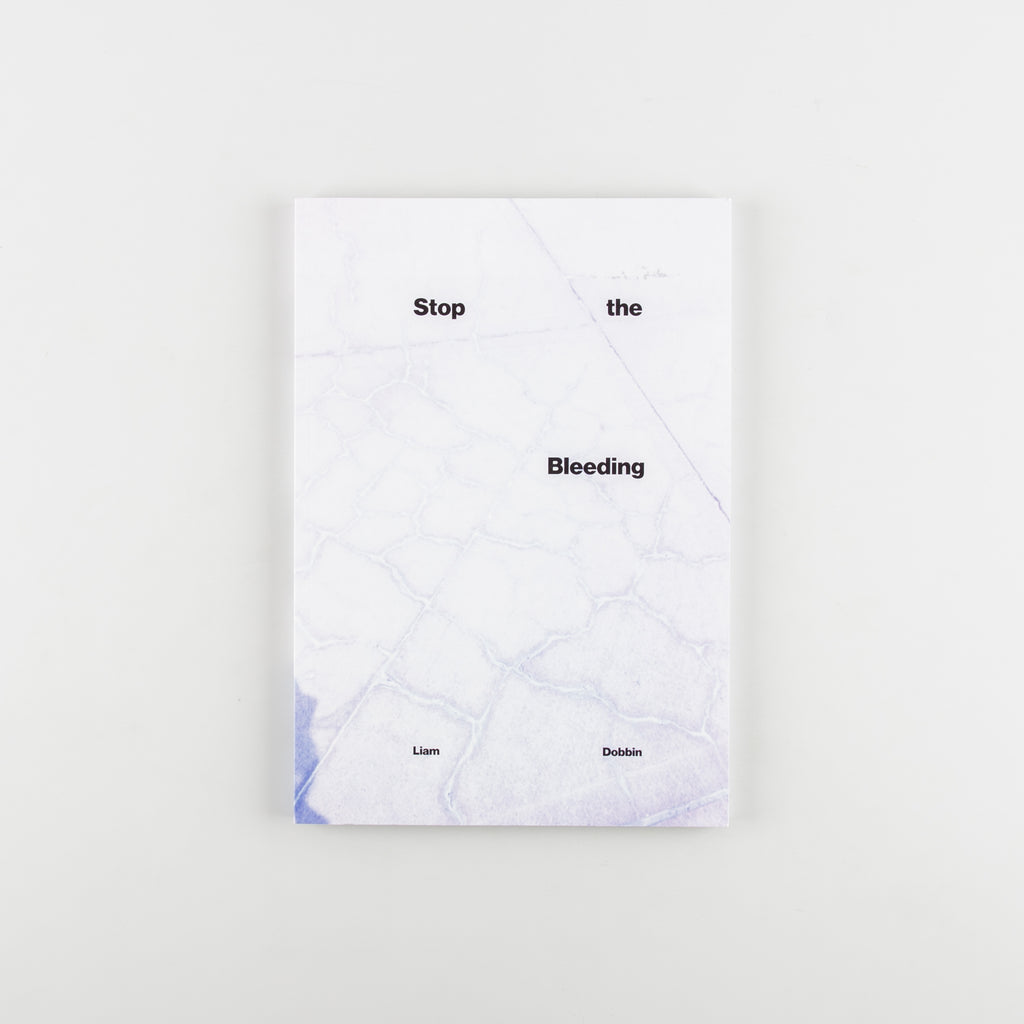 Stop the Bleeding by Liam Dobbin - 1
