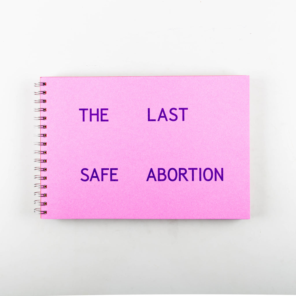 The Last Safe Abortion by Carmen Winant - 13