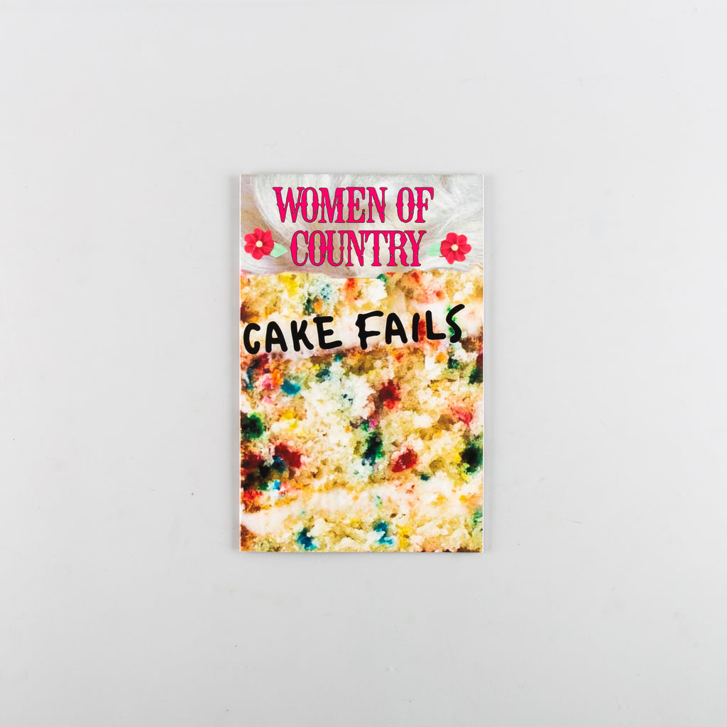 Women of Country Cake Fails by Kyle Brazzel - 1
