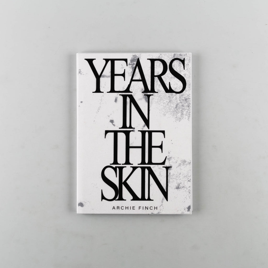 Years In The Skin by Archie Finch - Cover
