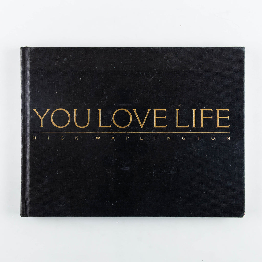 You Love Life (Signed) by Nick Waplington - 3