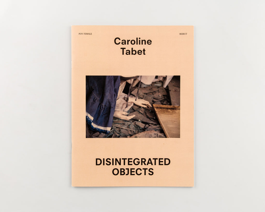 Disintegrated Objects by Caroline Tabat - Cover