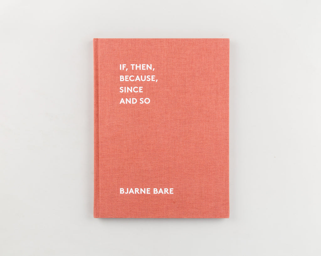 If, Then, Because, Since and So by Bjarne Bare - Cover