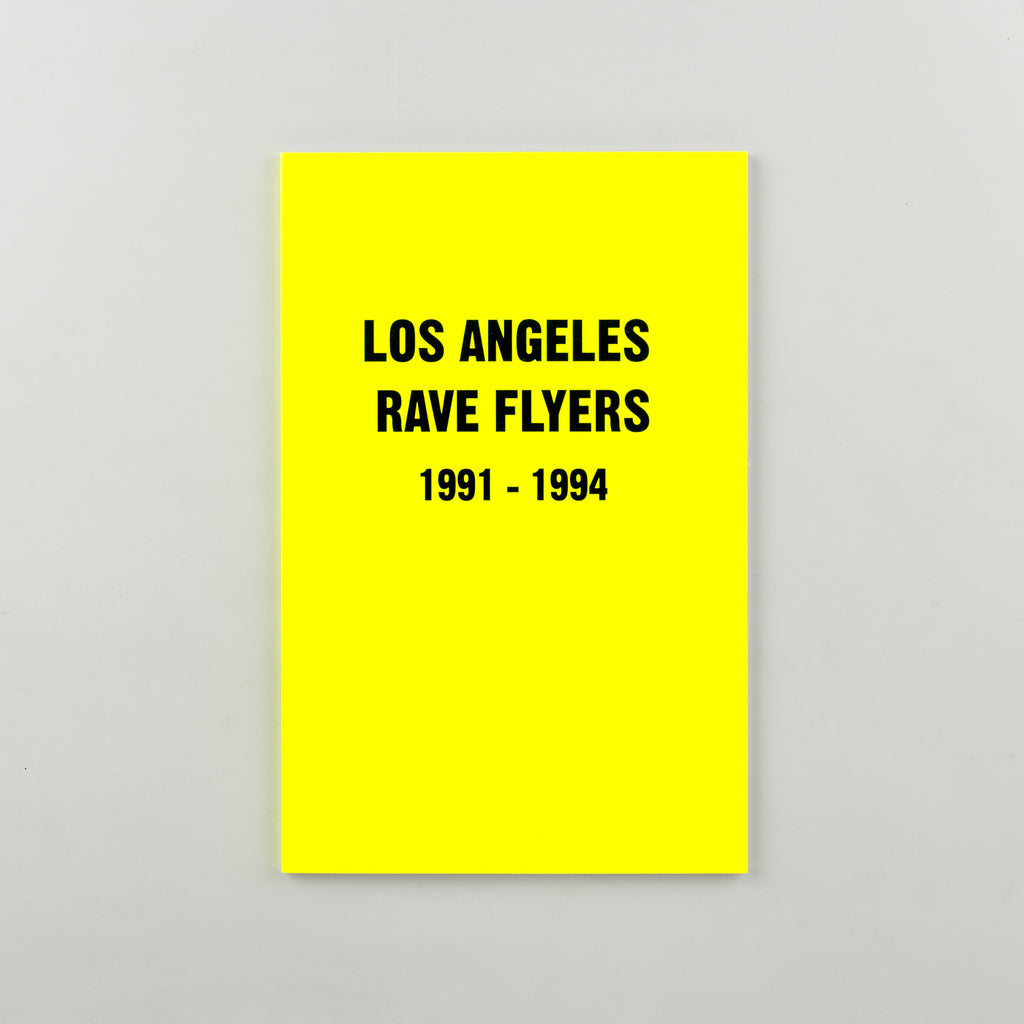 LA Rave Flyers 1991-1994 - Cover