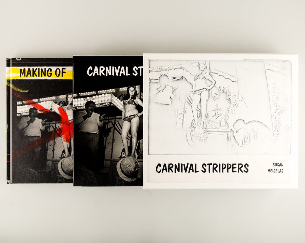 Carnival Strippers Revisited by Susan Meiselas - Cover