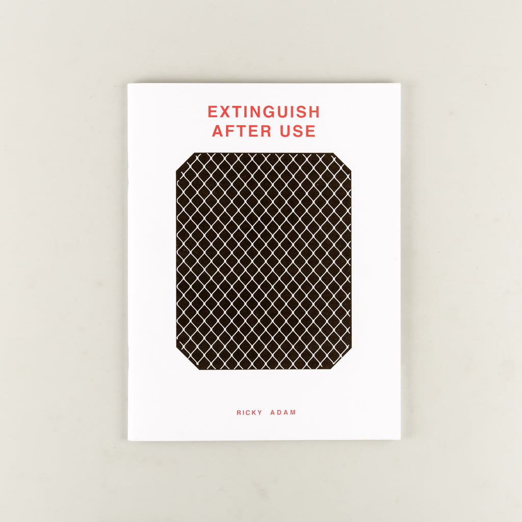 Extinguish After Use by Ricky Adam - Cover