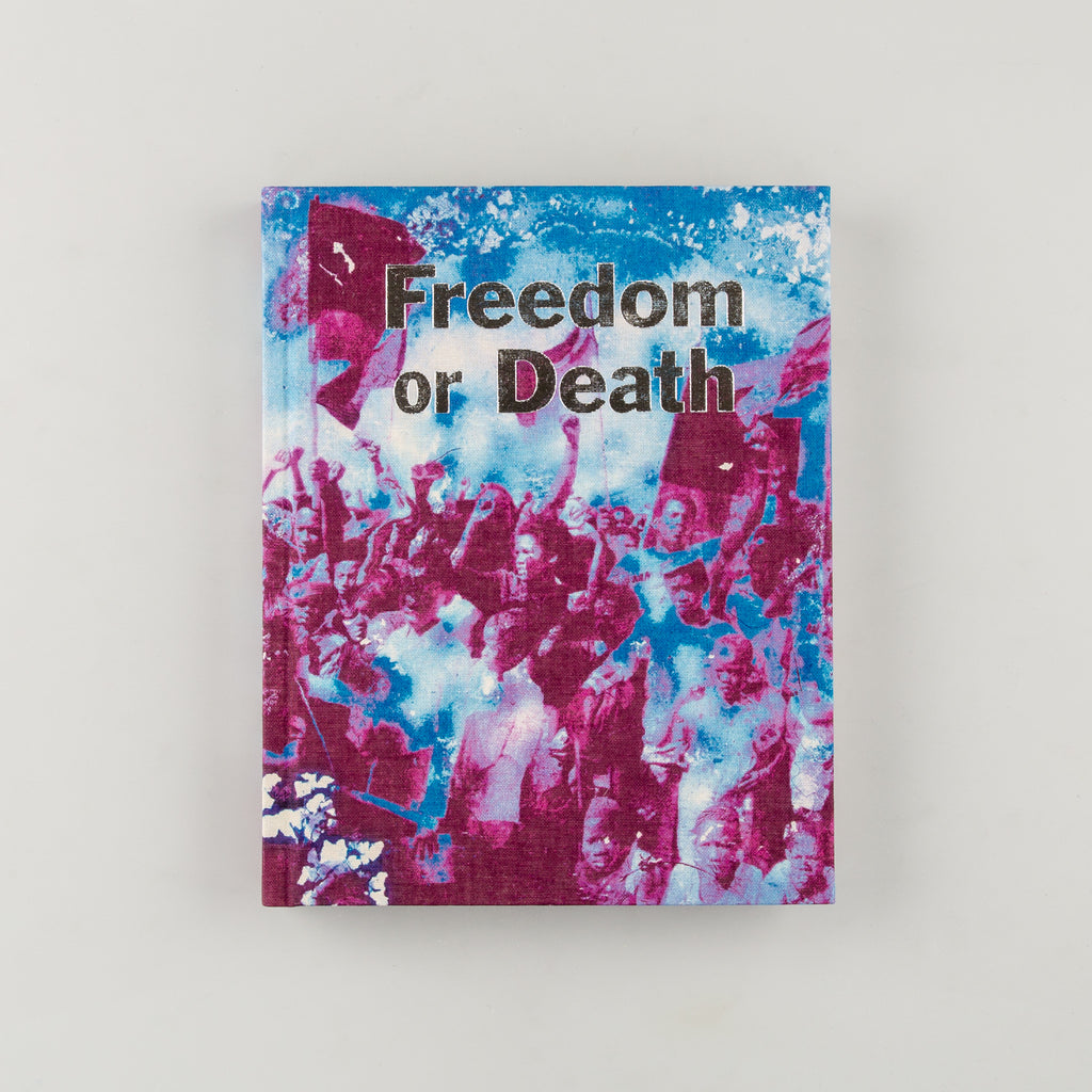 Freedom or Death by Gideon Mendel - Cover