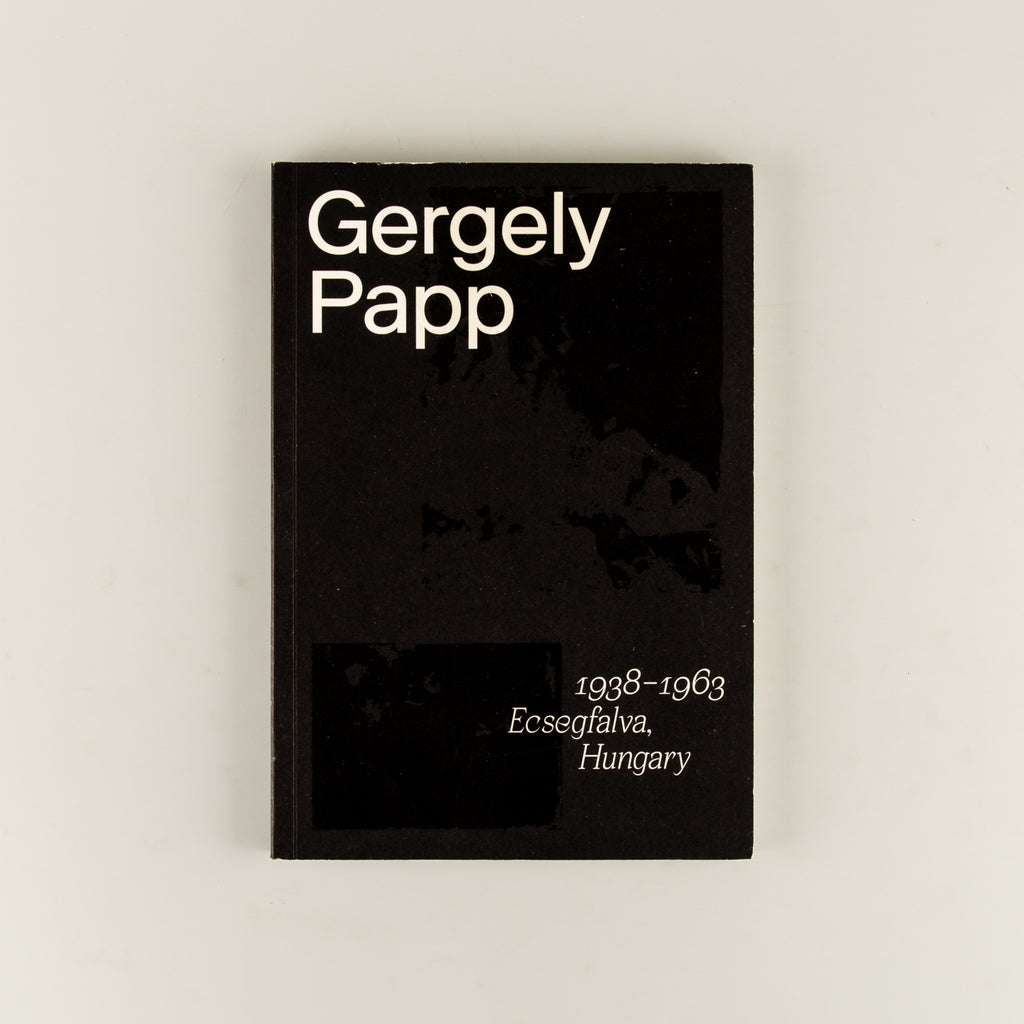 1938 – 1963 Ecsegfalva, Hungary by Gergely Papp - 1