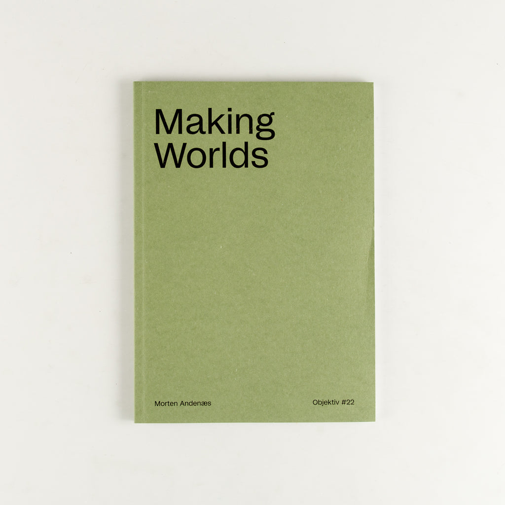 Making Worlds by Morten Andenæs - 1