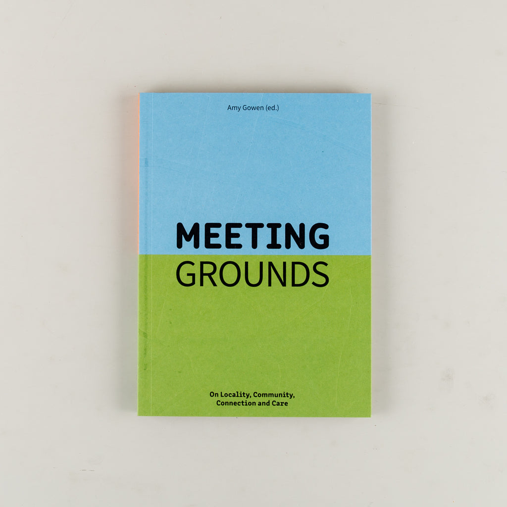 Meeting Grounds by Amy Gowen (ed) - 1