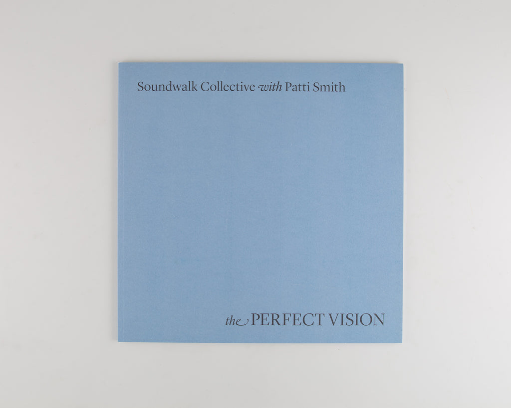 The Perfect Vision by Soundwalk Collective & Patti Smith - 5