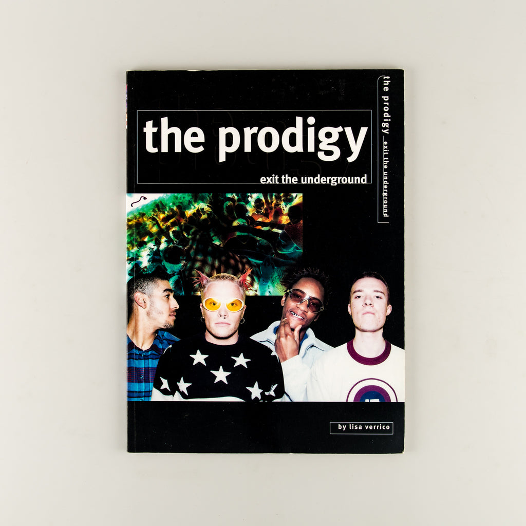 The Prodigy: Exit the Underground by Lisa Verrico - 15