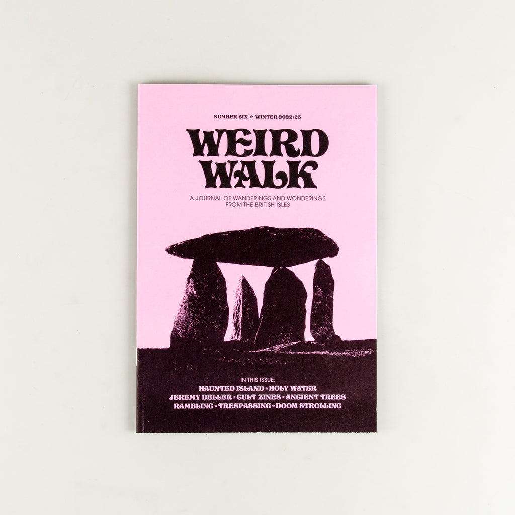Weird Walk Magazine 6 - 1